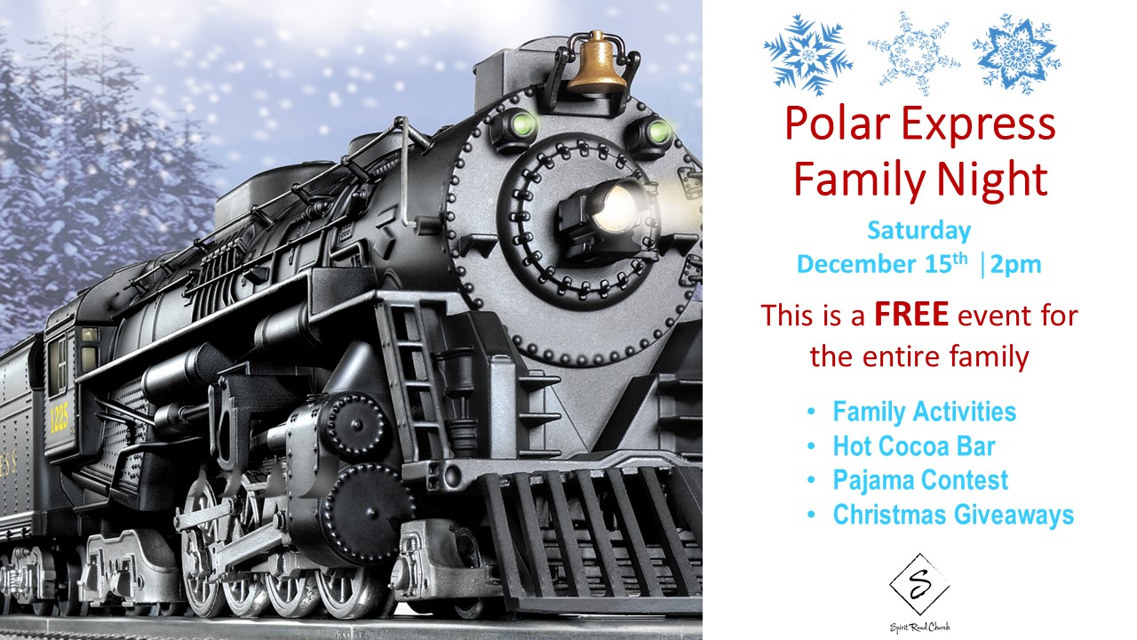 Polar Express Family Night | Spirit Road Church